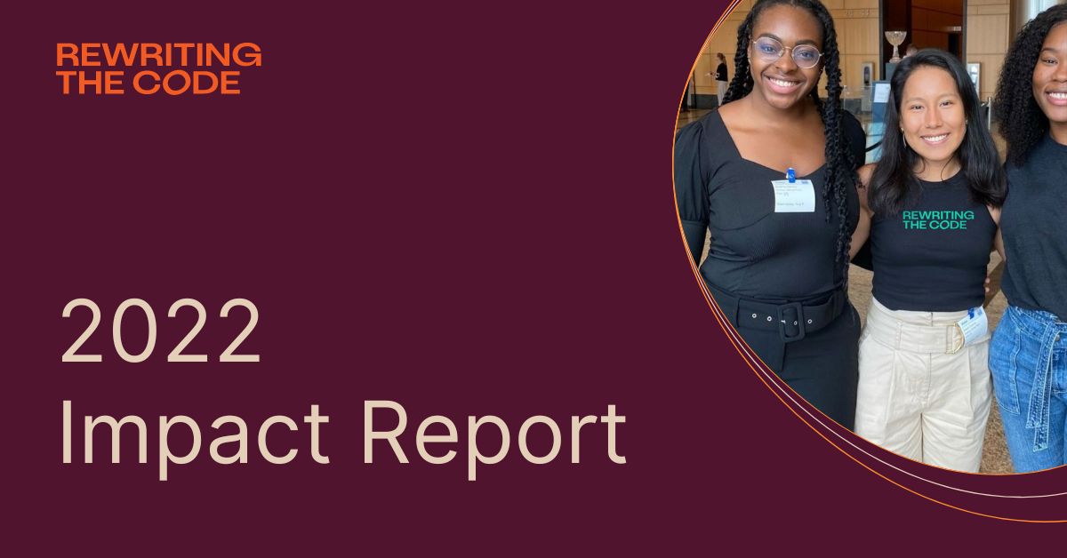 2022 Rewriting the Code Impact Report