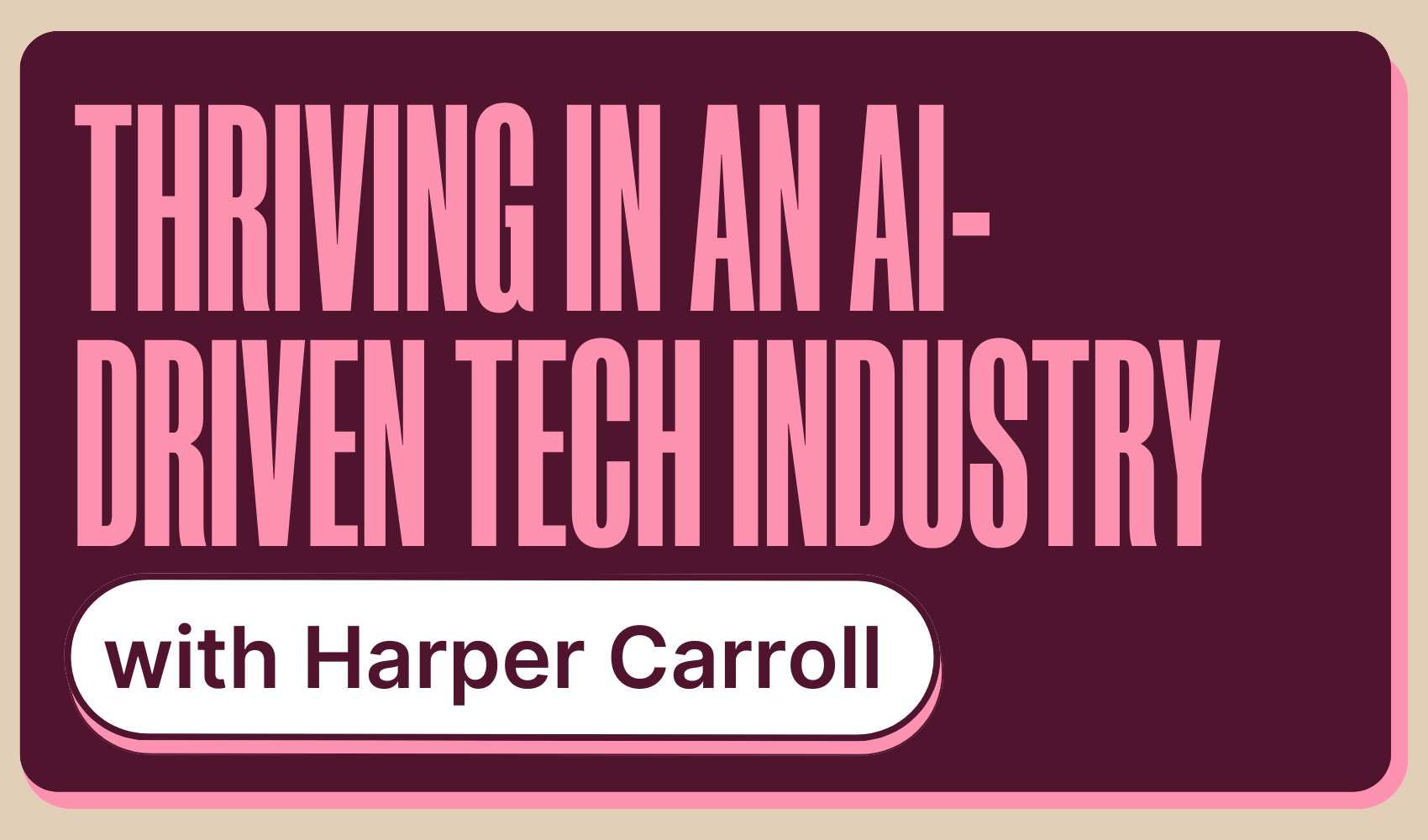 Harper on AI in the tech industry